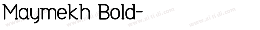 Maymekh Bold字体转换